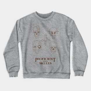 Proficient with Skulls Crewneck Sweatshirt